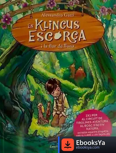Descargar En Klincus Escorça I La Flor De Lluna de Alessandro Gatti