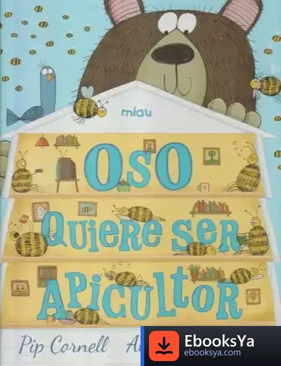 Descargar Oso Quiere Ser Apicultor de Alex G. Griffiths