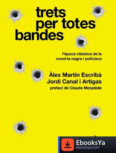 Descargar Trets Per Totes Bandes de Álex Martin Escribà