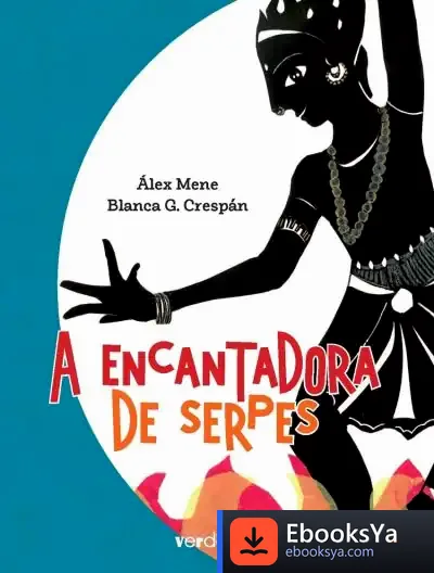 Descargar A Encantadora De Serpes de Álex Mene Pazos