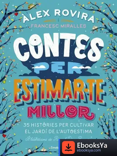Descargar Contes Per Estimar-Te Millor de Álex Rovira