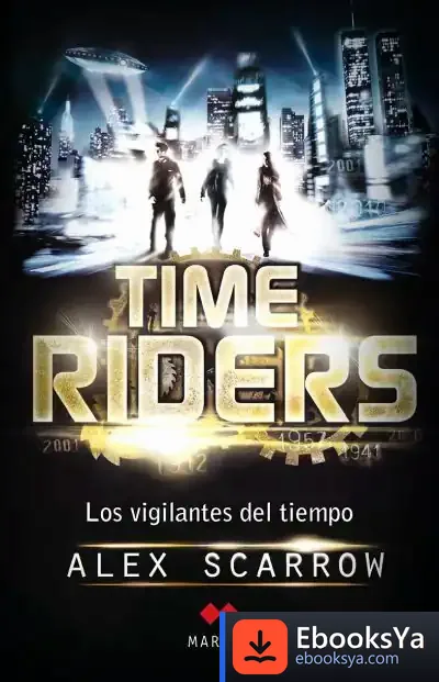 Descargar Time Riders. Los Vigilantes Del Tiempo