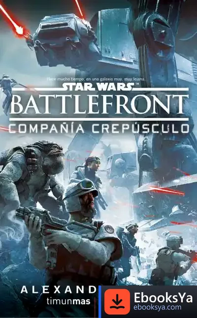 Descargar Star Wars: Battle Front Twilight Company (Novela)