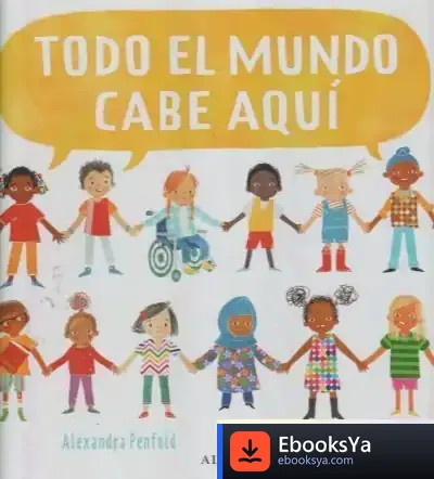Descargar Todo El Mundo Cabe Aquí de Alexandra Penfold