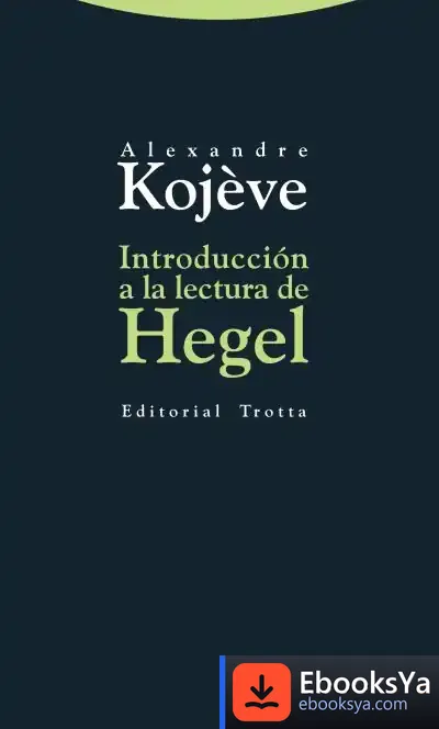Descargar Introducción A La Lectura De Hegel