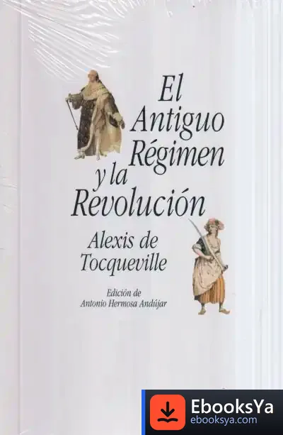 Descargar El Antiguo R?Gimen Y La Revoluci?N