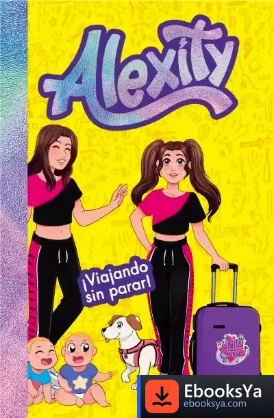 Descargar ¡Viajando Sin Parar! (Alexity 3) de Alexity
