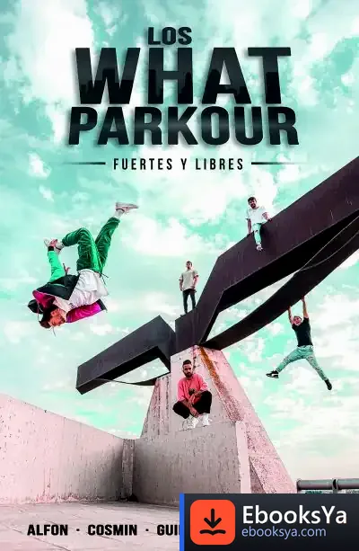 Descargar Los What Parkour: Fuertes Y Libres