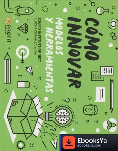Descargar Cómo Innovar. Modelos Y Herramientas