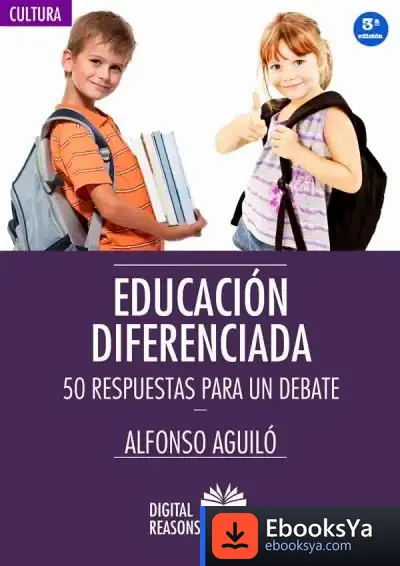 Descargar Educación Diferenciada. 50 Respuestas Para Un Debate