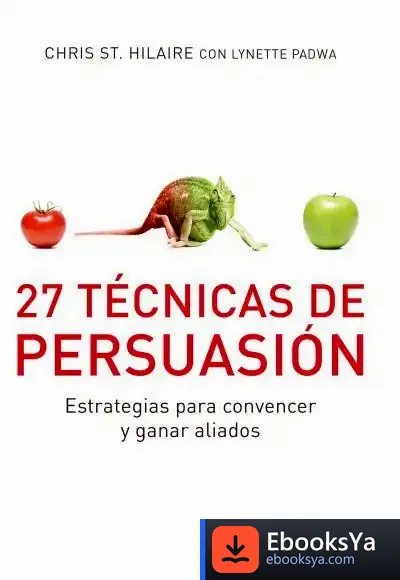 Descargar 27 Técnicas De Persuasión