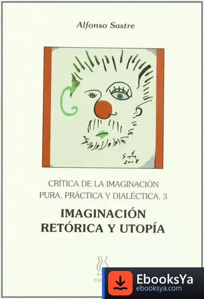 Descargar Imaginacion, Retorica Y Utopia