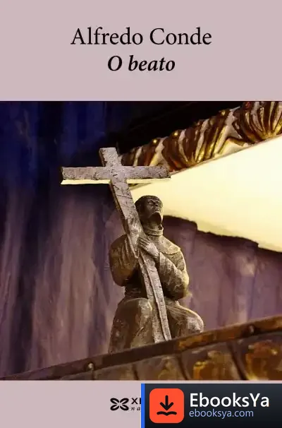 Descargar O Beato de Alfredo Conde