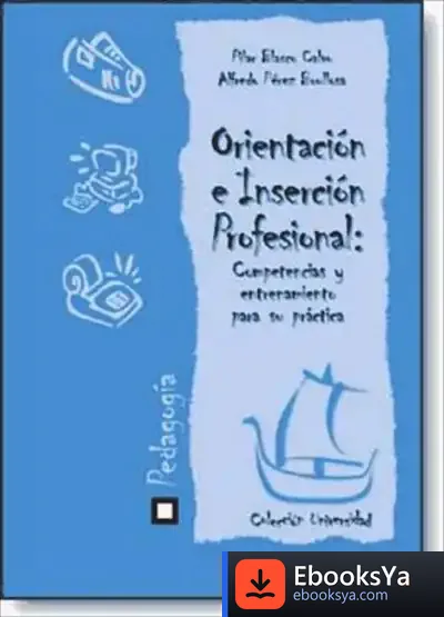 Descargar Orientación E Inserción Profesional. Práctica