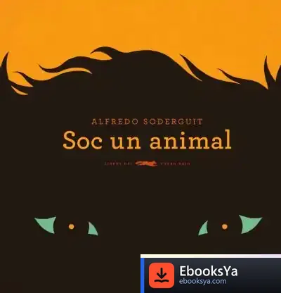 Descargar Soc Un Animal de Alfredo Soderguit