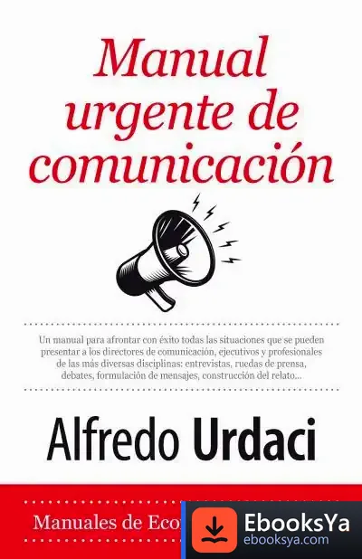 Descargar Manual Urgente De Comunicación de Alfredo Urdaci