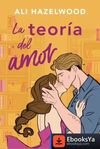 Descargar La Teoría Del Amor de Ali Hazelwood