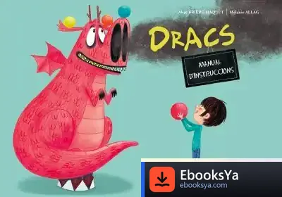 Descargar Dracs. Manual D´Instruccions de Alice Brière-haquet
