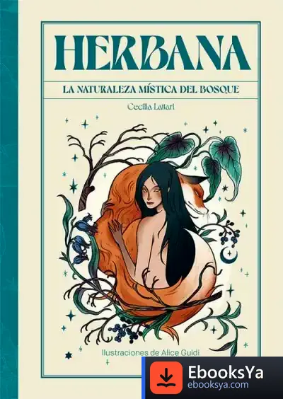 Descargar Herbana. La Naturaleza Mística Del Bosque