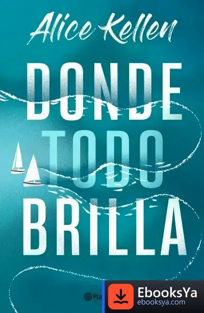 Descargar Donde Todo Brilla