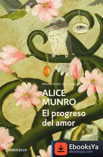 Descargar El Progreso Del Amor de Alice Munro