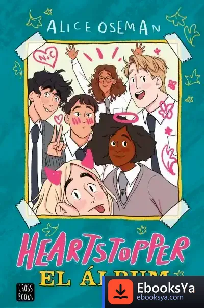 Descargar Heartstopper. El Álbum de Alice Oseman