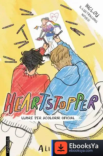 Descargar Heartstopper. Llibre Per Acolorir Oficial de Alice Oseman