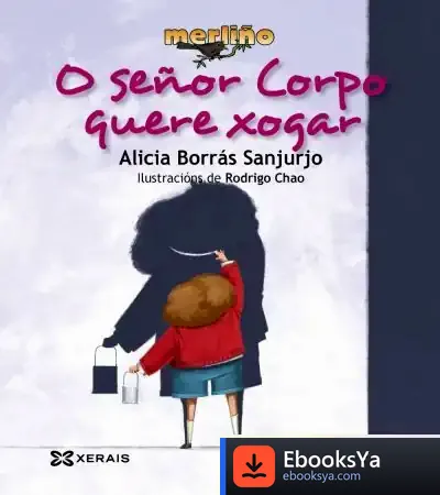 Descargar O Señor Corpo Quere Xogar