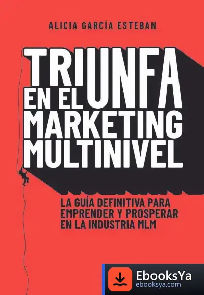 Descargar Triunfa En El Marketing Multinivel