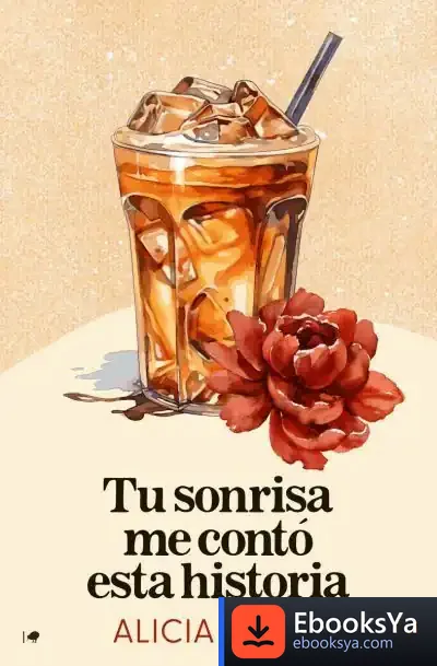 Descargar Tu Sonrisa Me Contó Esta Historia