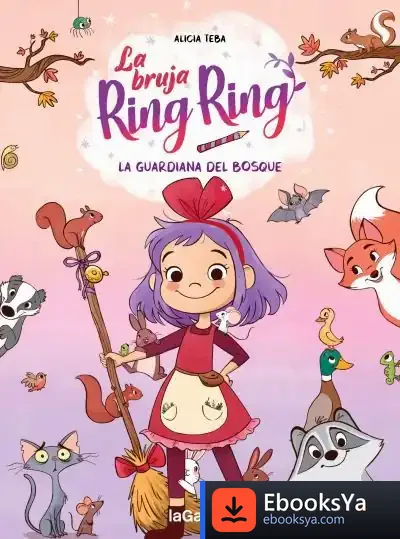Descargar La Bruja Ring Ring 1. La Guardiana Del Bosque
