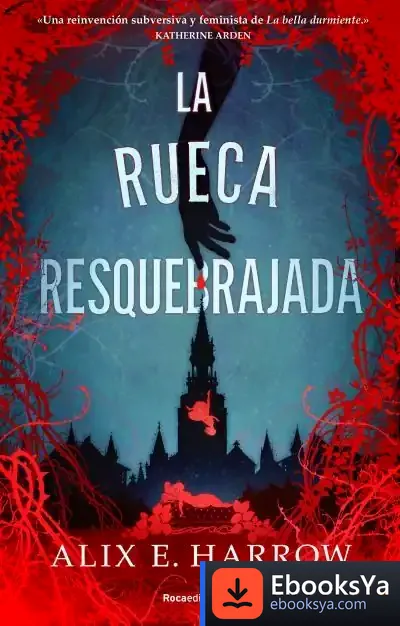 Descargar La Rueca Resquebrajada