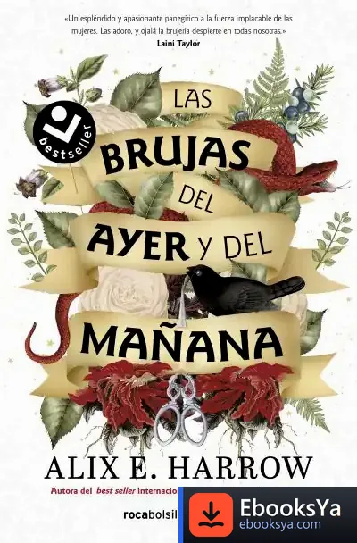 Descargar Las Brujas Del Ayer Y Del Mañana de Alix E. Harrow
