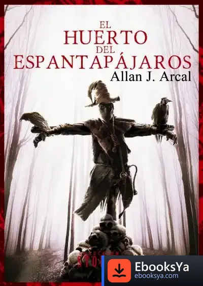 Descargar El Huerto Del Espantapájaros