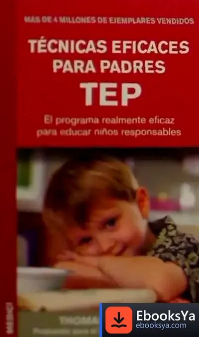 Descargar Tecnicas Eficaces Para Padres Tep de Breogán Riveiro Vázquez