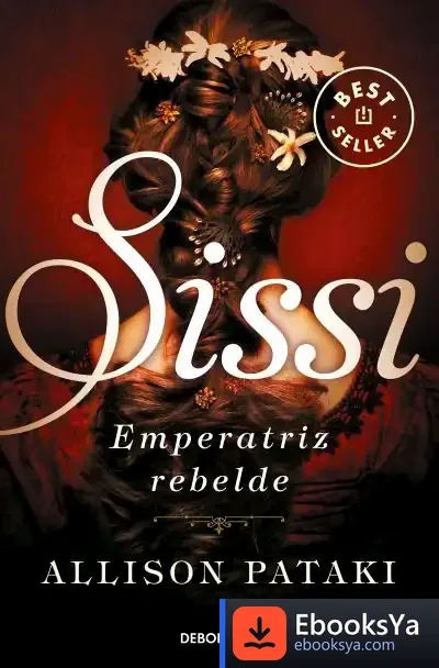 Descargar Sissi, Emperatriz Rebelde (Sissi 2)