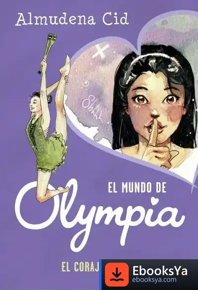 Descargar El Coraje Oculto (El Mundo De Olympia)