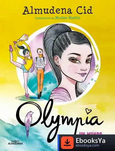 Descargar Un Mundo De Dos Sabores (Serie Olympia 3) de Almudena Cid