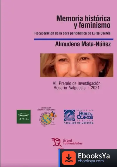 Descargar Memoria Histórica Y Feminismo. Recuperación De La Obra Periodística De Luisa Carnés de Almudena Mata Núñez