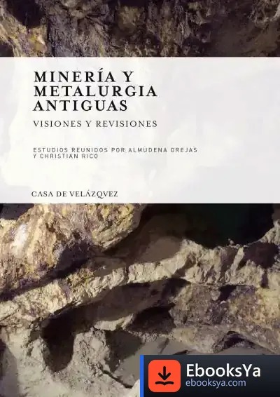 Descargar Minería Y Metalurgia Antiguas