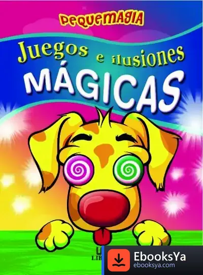 Descargar Juegos E Ilusiones Mágicas