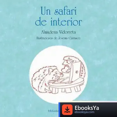 Descargar Un Safari De Interior de Almudena Vidorreta