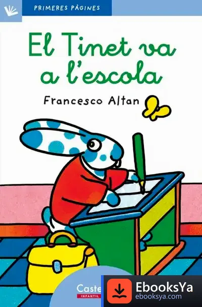 Descargar El Tinet Va A L'Escola (Lletra Lligada) de Equipo Promocions