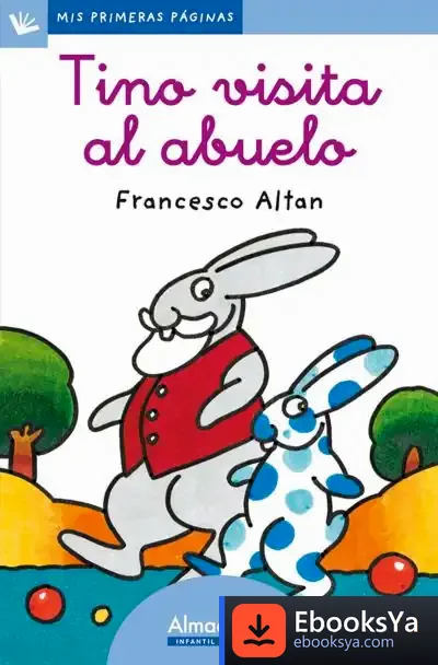 Descargar Tino Visita Al Abuelo (Letra Cursiva)