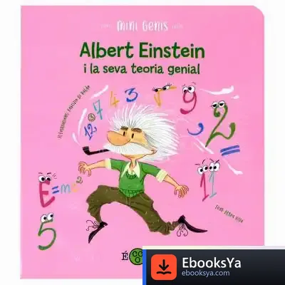 Descargar Albert Einstein I La Seva Teoria Genial de Altea Villa