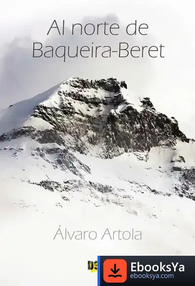 Descargar Al Norte De Baqueira-Beret