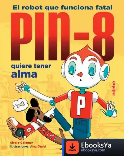 Descargar Pin-8 Quiere Tener Alma de Álvaro Colomer