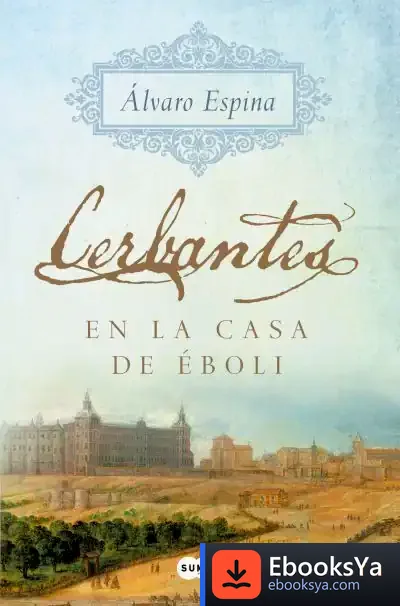 Descargar Cerbantes En La Casa De Éboli