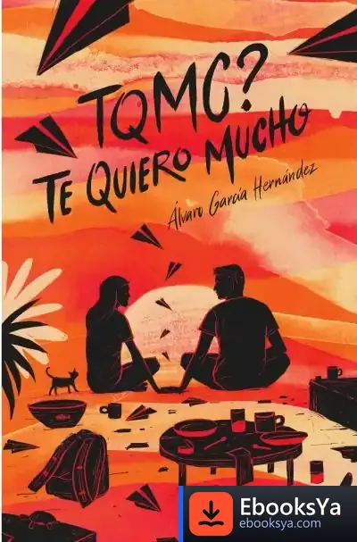 Descargar Tqmc? Te Quiero Mucho de Álvaro García Hernández