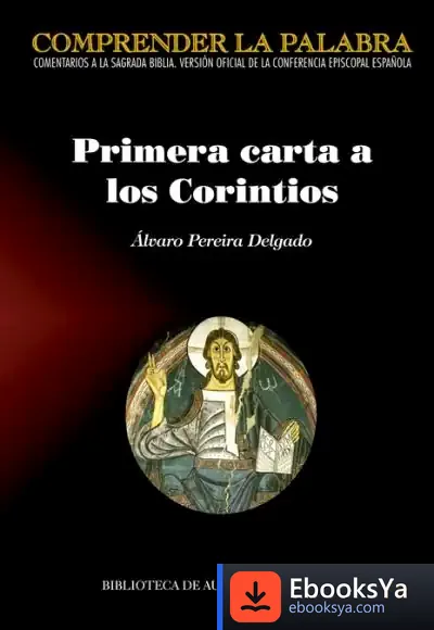 Descargar Primera Carta A Los Corintios de Álvaro Pereira Delgado